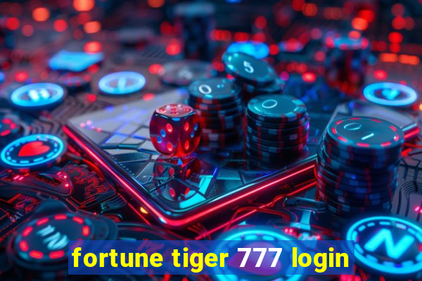 fortune tiger 777 login